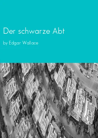 Der schwarze Abt by Edgar Wallace pdf Book