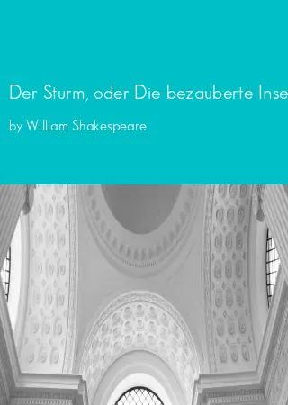 Der Sturm, oder Die bezauberte Insel by William Shakespeare pdf Book