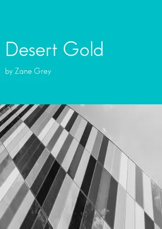 Desert Gold by Zane Grey pdf Book