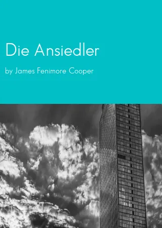 Die Ansiedler by James Fenimore Cooper pdf Book