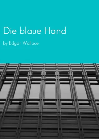 Die blaue Hand by Edgar Wallace pdf Book