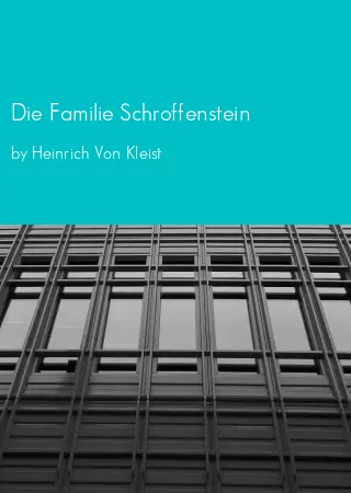 Die Familie Schroffenstein by Heinrich Von Kleist pdf Book