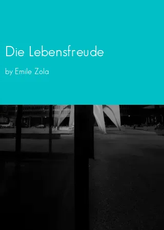 Die Lebensfreude by Emile Zola pdf Book