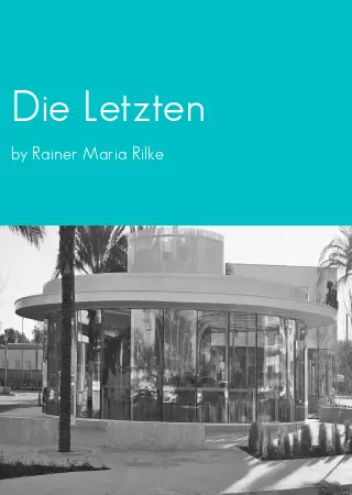 Die Letzten by Rainer Maria Rilke pdf Book