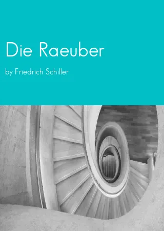 Die Raeuber by Friedrich Schiller pdf Book