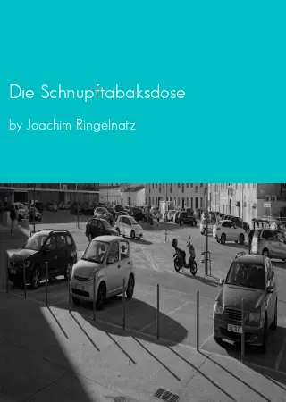 Die Schnupftabaksdose by Joachim Ringelnatz pdf Book