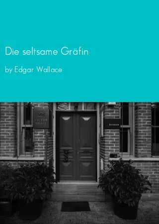 Die seltsame Gräfin by Edgar Wallace pdf Book