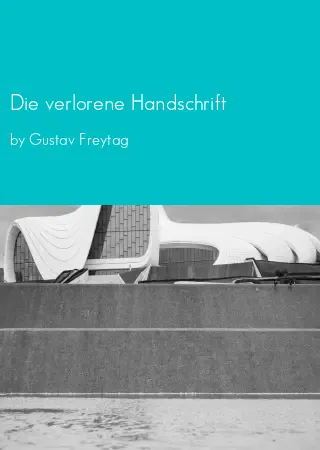 Die verlorene Handschrift by Gustav Freytag pdf Book