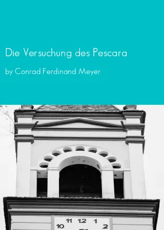 Die Versuchung des Pescara by Conrad Ferdinand Meyer pdf Book