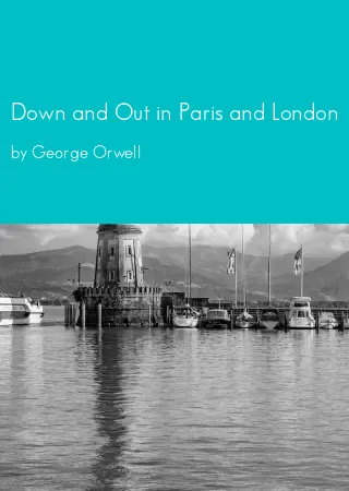 Down and Out in Paris and London by George Orwell pdf Book