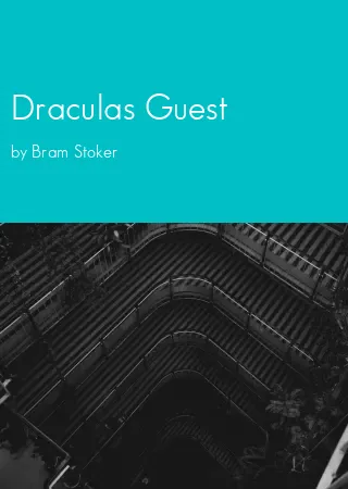 Draculas Guest by Bram Stoker pdf Book