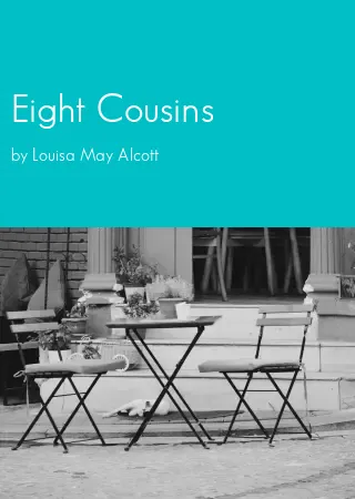 Eight Cousins by Louisa May Alcott pdf Book