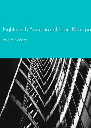 Eighteenth Brumaire of Louis Bonaparte by Karl Marx pdf Book