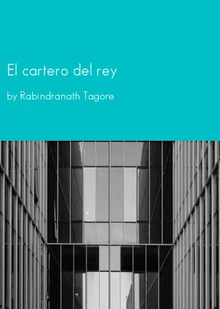 El cartero del rey by Rabindranath Tagore pdf Book