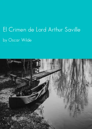 El Crimen de Lord Arthur Saville by Oscar Wilde pdf Book