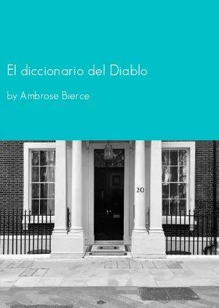 El diccionario del Diablo by Ambrose Bierce pdf Book