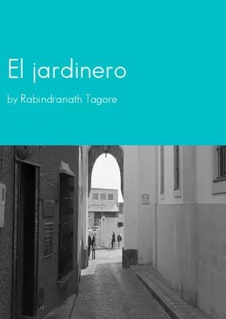 El jardinero by Rabindranath Tagore pdf Book