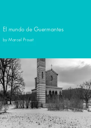 El mundo de Guermantes by Marcel Proust pdf Book