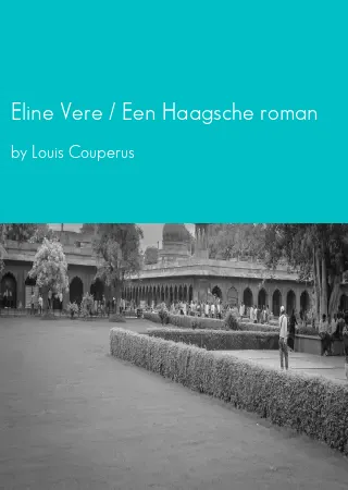 Eline Vere / Een Haagsche roman by Louis Couperus pdf Book