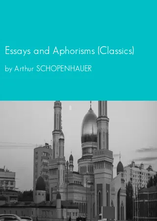 Essays and Aphorisms (Classics) by Arthur SCHOPENHAUER pdf Book