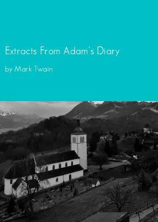 Extracts From Adam's Diary by Mark Twain pdf Book