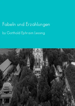 Fabeln und Erzählungen by Gotthold Ephraim Lessing pdf Book