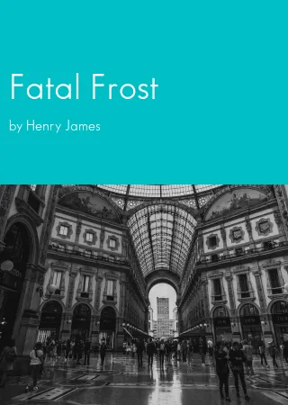 Fatal Frost by Henry James pdf Book