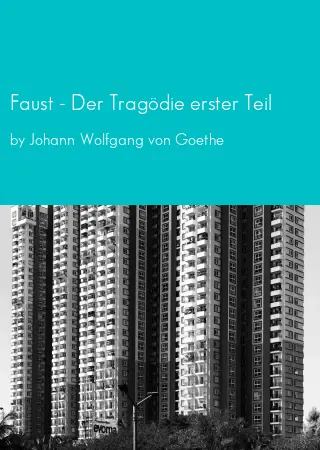 Faust - Der Tragödie erster Teil by Johann Wolfgang von Goethe pdf Book