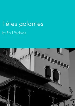 Fêtes galantes by Paul Verlaine pdf Book