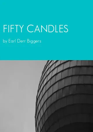 FIFTY CANDLES by Earl Derr Biggers pdf Book