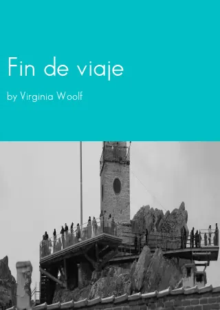 Fin de viaje by Virginia Woolf pdf Book