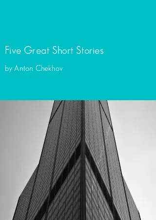 Five Great Short Stories by Anton Chekhov pdf Book