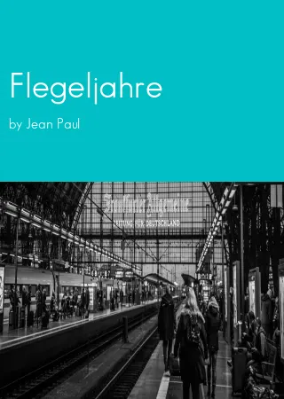 Flegeljahre by Jean Paul pdf Book