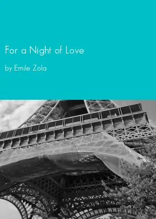 For a Night of Love by Emile Zola pdf Book