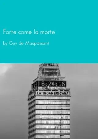 Forte come la morte by Guy de Maupassant pdf Book