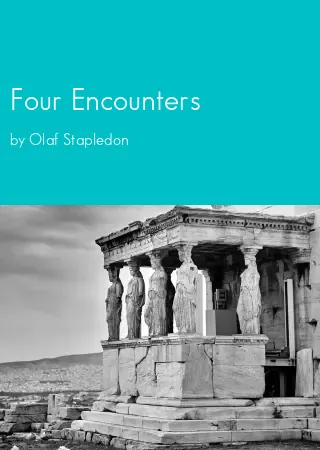 Four Encounters by Olaf Stapledon pdf Book