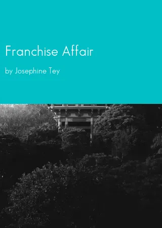 Franchise Affair by Josephine Tey pdf Book