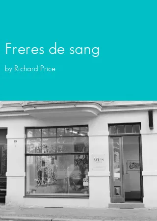 Freres de sang by Richard Price pdf Book