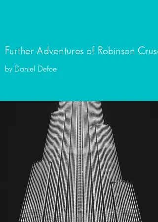 Further Adventures of Robinson Crusoe by Daniel Defoe pdf Book