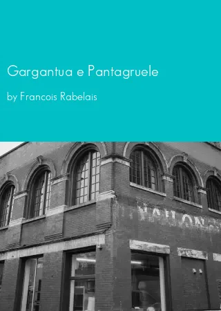 Gargantua e Pantagruele by Francois Rabelais pdf Book