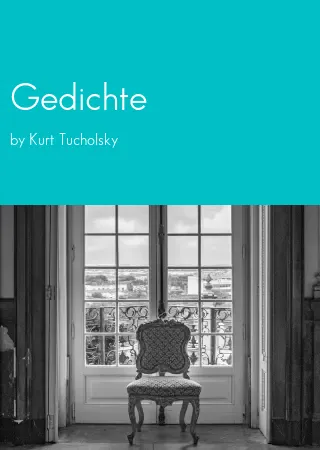 Gedichte by Kurt Tucholsky pdf Book