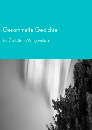 Gesammelte Gedichte by Christian Morgenstern pdf Book