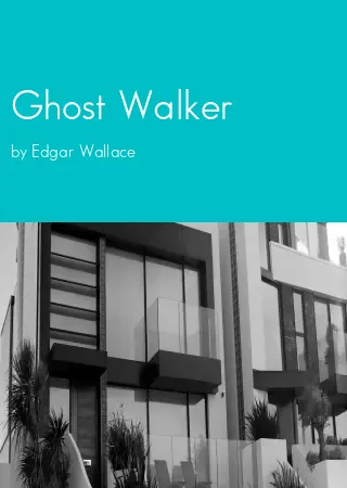 Ghost Walker by Edgar Wallace pdf Book