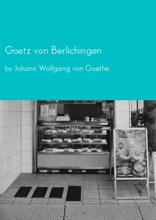 Goetz von Berlichingen by Johann Wolfgang von Goethe pdf Book