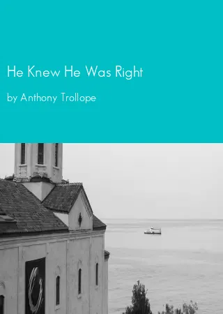 He Knew He Was Right by Anthony Trollope pdf Book