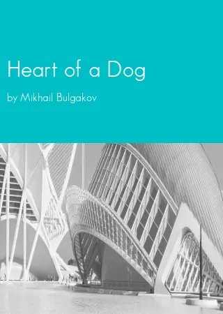 Heart of a Dog by Mikhail Bulgakov pdf Book