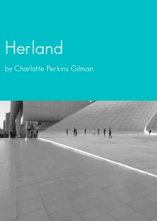 Herland by Charlotte Perkins Gilman pdf Book