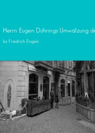 Herrn Eugen Dührings Umwälzung der Wissenschaft by Friedrich Engels pdf Book