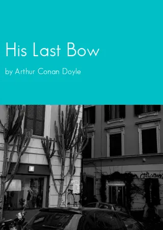 His Last Bow by Arthur Conan Doyle pdf Book