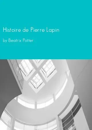 Histoire de Pierre Lapin by Beatrix Potter pdf Book